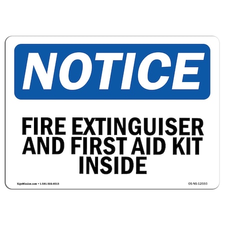SignMission OSHA Notice Signs-Fire Extinguisher and First Aid Kit Inside | Decal | Protect Your Business, Work Site, Warehouse | ?Made in The USA, Landscape